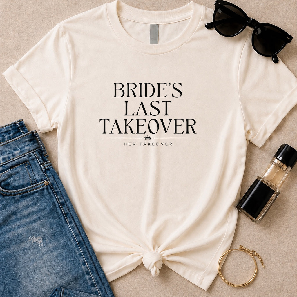 Bride's Last Takeover tee, white flat