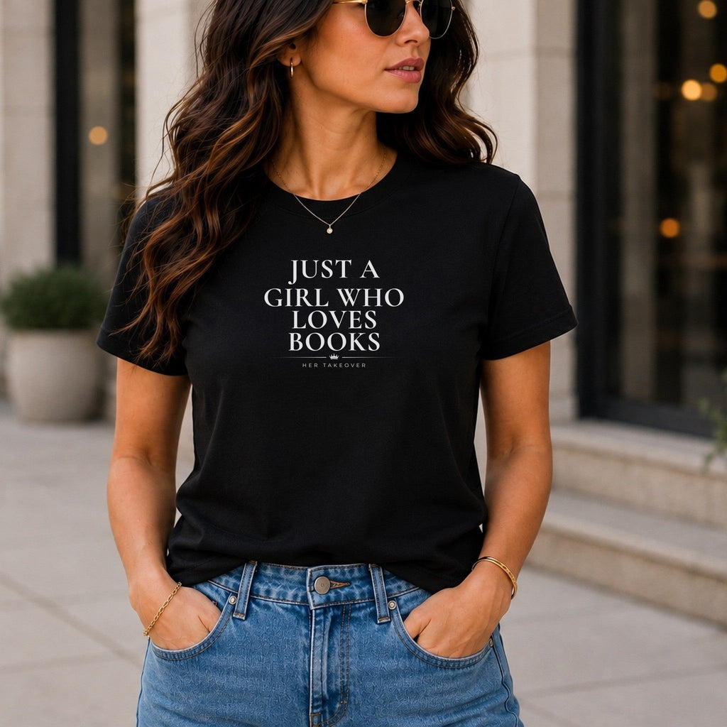 Just a Girl Who Loves Books tee